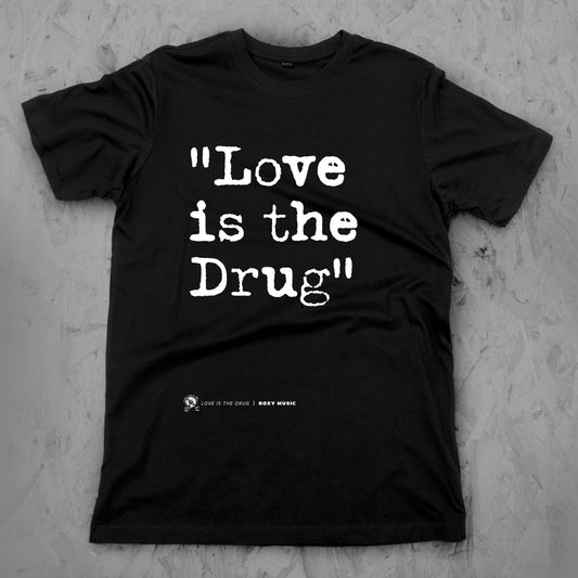 Love Is The Drug